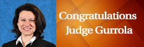 Congratulations Judge Gurrola